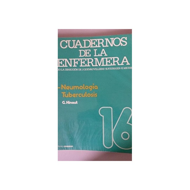 Cuadernos de la enfermera 16: Neumología. Tuberculosis